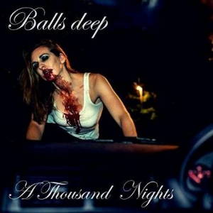Balls deep - A Thousand Nights (2015)