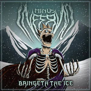 Minus Inferno - Bringeth The Ice (2015)