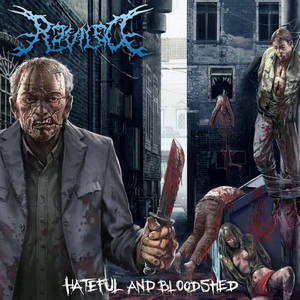 Reviled - Hateful and Bloodshed (2015)