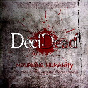 DeciDead - Mourning Humanity (2015)