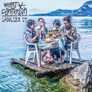 What a Confusion - Lagolize It (2015)