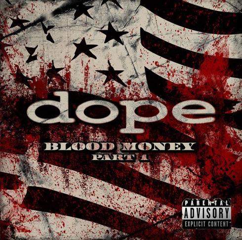 Dope - Blood Money (2015)
