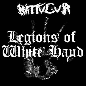 Mattugur - Legions Of White Hand (2015)