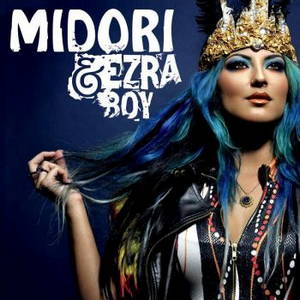Midori And Ezra Boy - Midori And Ezra Boy (2015)