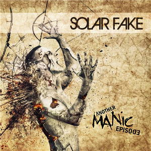 Solar Fake - Another Manic Episode (3CD Limited Edition) (2015)