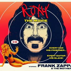 Frank Zappa - Roxy: The Movie (2015)