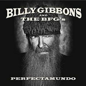 Billy Gibbons - Perfectamundo (2015)