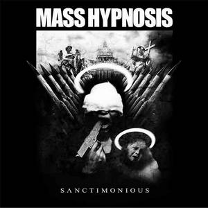 Mass Hypnosis - Sanctimonious (2015)