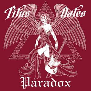 Titus Oates - Paradox (2015)