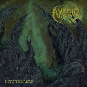 Abyssus - Into The Abyss (2015)