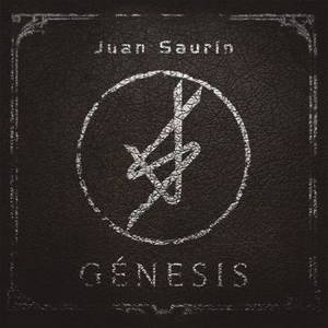 Juan Saurin - Génesis (2015)