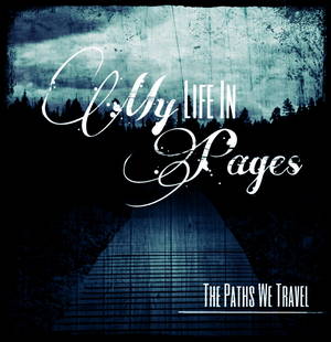 My Life In Pages - The Paths We Travel (EP) (2015)