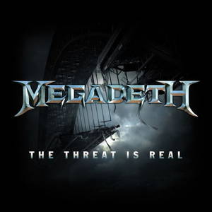 Megadeth - The Threat Is Real (2015)