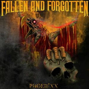 Fallen And Forgotten - Phoenixx (2015)