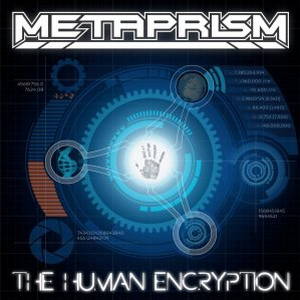 Metaprism - The Human Encryption (2015)
