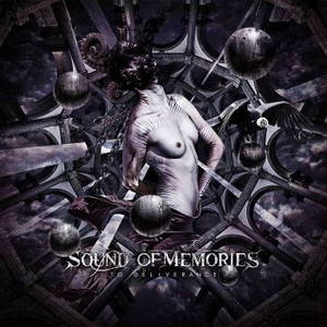 Sound Of Memories - To Deliverance (2015)