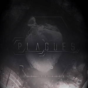 Plagues - The Forsaken [EP] (2015)