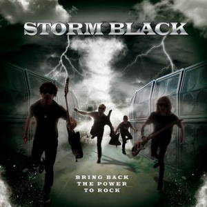 Storm Black - Bring Back the Power to Rock (2015)