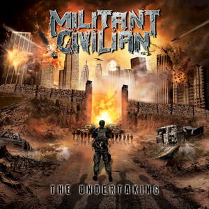 Militant Civilian - The Undertaking (2015)