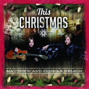 Matthew And Gunnar Nelson - This Christmas (2015)