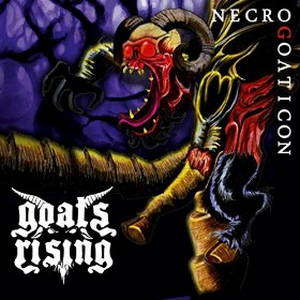 Goats Rising - Necrogoaticon (2015)