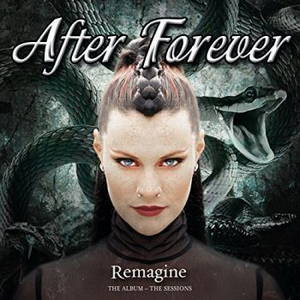 After Forever - Remagine: The Album - The Sessions (2CD) (2015)