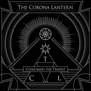 The Corona Lantern - Consuming The Tempest (2015)