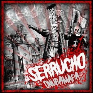 Serrucho - Onuba Mafia (2015)