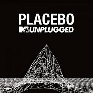 Placebo - MTV Unplugged (2015)