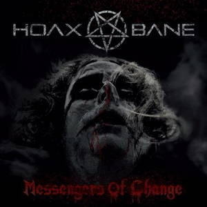 Hoaxbane - Messengers Of Change (2015)
