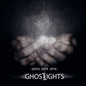 Ghost Lights - Zero Dark One (2015)