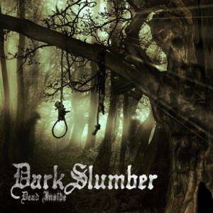 Dark Slumber - Dead Inside (2015)