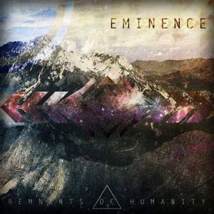 Remnants Of Humanity - Eminence (2015)