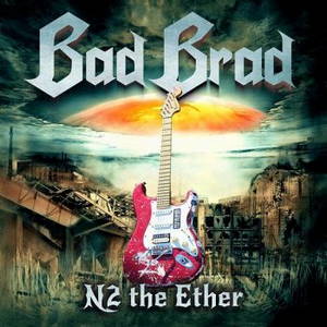 Bad Brad - N2 The Ether (2015)