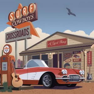 Surf Cowboys - Crossroads (2015)