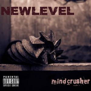 NewLevel - Mindcrusher [] (2015)