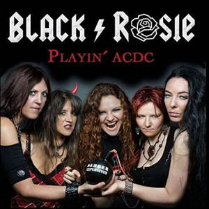 Black Rosie - Playin' AC/DC (2015)