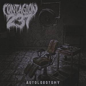 Contagion 237 - Autolobotomy (2015)