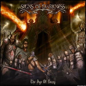 Signs Of Darkness - The Age Of Decay (2015)