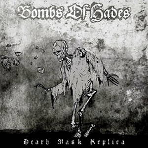 Bombs of Hades - Death Mask Replica (2016)