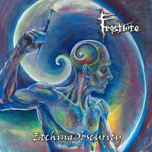 Frostbite - Etching Obscurity (2016)
