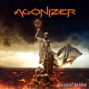 Agonizer - Visions of the Blind (2016)