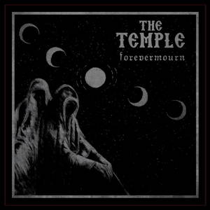 The Temple - Forevermourn (2016)