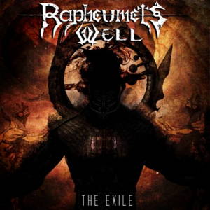Rapheumets Well - The Exile (2016)