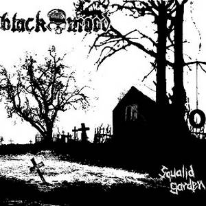 Black Mood - Squalid Garden (2016)