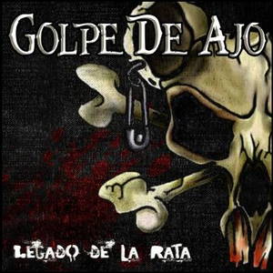 Golpe De Ajo - Legado De La Rata (2016)