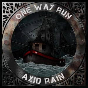 Axid Rain - One Way Run (2015)