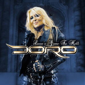 Doro - Love's Gone to Hell (2016)