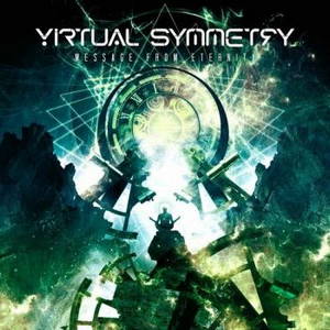 Virtual Symmetry - Message From Eternity (2016)
