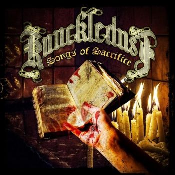 Knuckledust - Songs of Sacrifice (2016)